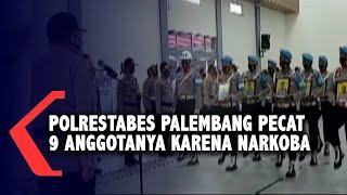 Polrestabes Palembang Pecat 9 Anggotanya Karena Narkoba