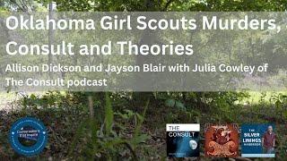 Oklahoma Girl Scout Murders Part 3 of 3 with Julia Cowley of The Consult Podcast