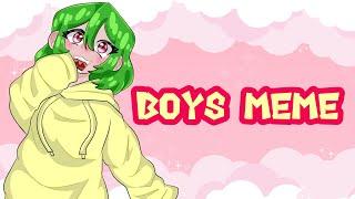 BOYS MEME  original animation by @sleepytea5950 