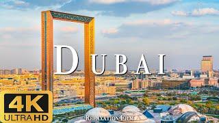 Dubai 4k Ultra HD - a relaxing landscape film with a cinematic soundtrack