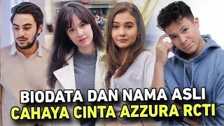 BIODATA DAN NAMA ASLI PEMAIN CAHAYA CINTA AZZURA RCTI