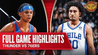 THUNDER vs 76ERS  SALT LAKE CITY SUMMER LEAGUE  FULL GAME HIGHLIGHTS