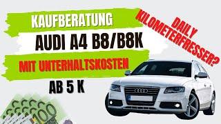 Audi A4 B8K als Gebrauchtwagen kaufen? I Kaufberatung Auto bis 5000 Euro I Avant I 2.0 TDI I TFSI