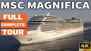 MSC Magnifica Cruise Ship Tour