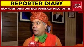 Ravinder Raina Shares Details About Modi Govts Mega Outreach Programme In J&K  Reporter Diary