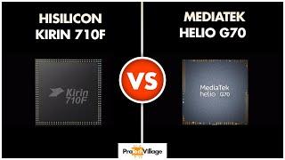 Mediatek Helio G70 vs HiSilicon Kirin 710F   Which one is better?  Kirin 710F vs Helio G70