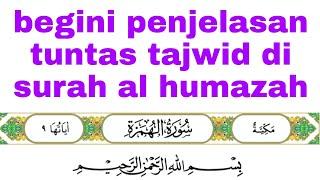 mengenal tajwid dan cara baca surah al humazah