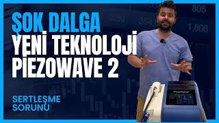 Şok Dalga Tedavisinde Yeni Teknoloji Piezowave 2