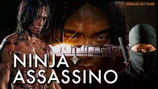 O FILME DE AÇÃO NINJA ASSASSINO E INCRÍVEL.