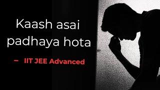 IIT JEE Advanced  Only for Deep thinkers