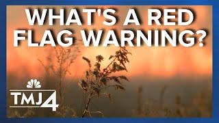 Red Flag Warnings and why they’re rare in Wisconsin