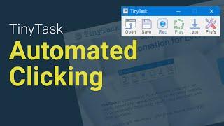 Automating Repetitive Mouse Clicking with TinyTask