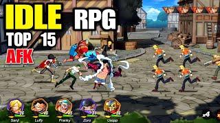Top 15 Best IDLE RPG games android 2023 AFK game IDLE 2023  High Graphic