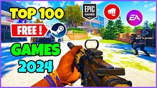 Top 100 FREE PC Games You Should Play Right Now in 2024. UPDATED