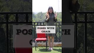 Poses with Chair  Outdoor poses  Shanika Khurmi  #ashortaday #ytshorts #shorts