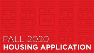 Intro. to the Fall 2020 Housing Application