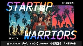 Startup Warriors Show — Teaser 1  XFounders