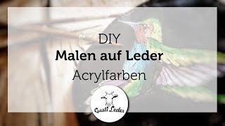 Acrylfarbe auf Leder  Malen auf Leder  Leder DIY