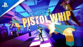 Pistol Whip PSVR 2