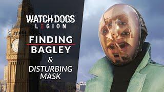 Watch Dogs Legion The Disturbing Mask Finding Bagley mission