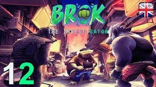 BROK the InvestiGator - 12 - Ch. 4 - Part 1 - English Walkthrough - No Commentary