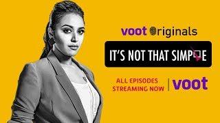 Its Not That Simple - A Voot Original  Swara Bhaskar