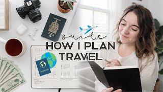 TRAVEL PLAN WITH ME ️ Booking Flights Budgeting Itinerary & More  How To Plan A Trip Abroad