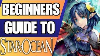 What is STAR OCEAN? - A Beginners Guide To The Series
