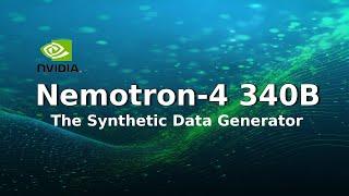 Nemotron-4 340B - Need to Make a LLM Dataset?