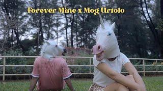 Forever Mine x Mog Urtolo - Princeton Colaco Mashup