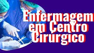 Enfermagem em Centro Cirúrgico Curso Online