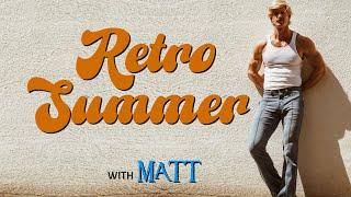 RETRO SUMMER with MATT DUBBEAmerican ModelPhysical TherapistOutdoorsman