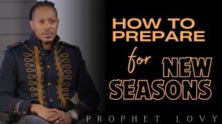 WATCH & PREPARE New Seasons Will Come Whether You’re Ready or Not. Be Prepared So You Can Prosper