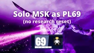 Solo MSK as PL69 no research reset