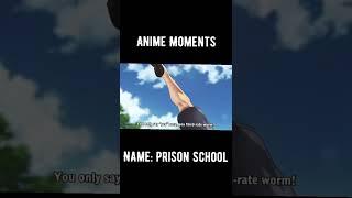 Prison School #anime #funnyanime #animemoments #animememes #weebs