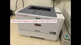 2022- Updated How to reset image drum counter on OKI printer for FREE