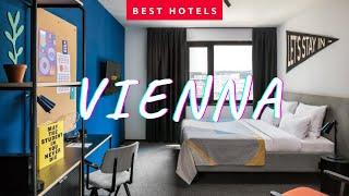 Best Vienna hotels *4 star* Top 10 hotels in Vienna Austria