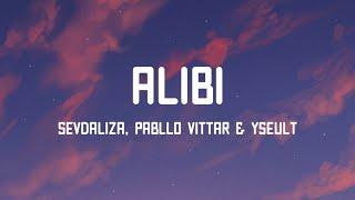Sevdaliza - Alibi Lyrics Ft. Pabllo Vittar $ Yseult