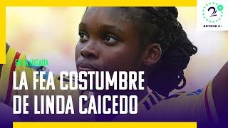 La fea costumbre de Linda Caicedo en la Selección