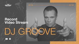 Record Video Stream  DJ GROOVE