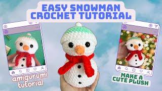 Easy Crochet Snowman Tutorial Perfect Winter Amigurumi Project