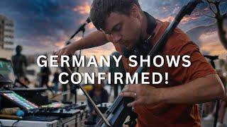 Germany shows confirmed Get Your Tickets