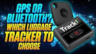 Luggage Trackers GPS vs. Bluetooth