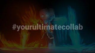 ICE FLAME POWER  Minecraft Animation collab #yourultimatecollab #miniartcollab