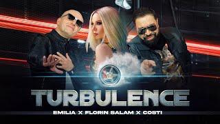 EMILIA x FLORIN SALAM x COSTI • TURBULENCE  Емилия x Флорин Салам x Кости • Турбуленция • 2021