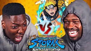 WE FIGHTING TOO HARD NOT TO BE PROS  Naruto Storm Connections