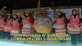 SDN Kertajaya IV Surabaya - Lomba Yel-yel Kreatif Lingkungan Hidup Surabaya Eco School 2023