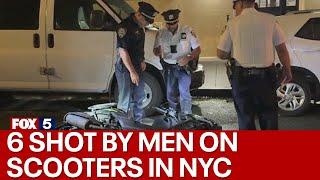 6 shot by gun-wielding men on scooters in NYC