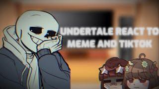 ️Undertale react to meme and tiktok no ships  ´ε｀*