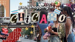   Yarn Shopping in CHICAGO    Come yarn shopping with me